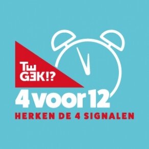 4 voor 12: herken de 4 signalen